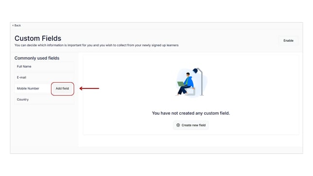 Enable and set the custom fields and collect learners details step 2