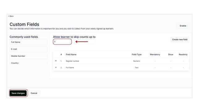 Enable and set the custom fields and collect learners details step 11