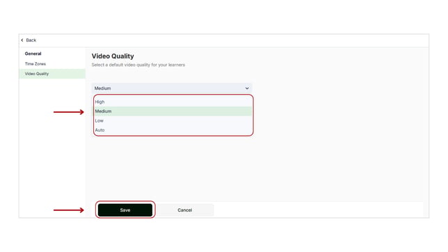 Set the default video quality for your learners step 3